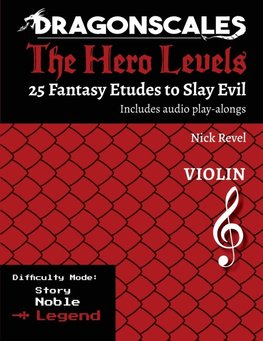 DragonScales, The Hero Levels, Violin Legend