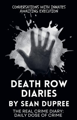 Death Row Diaries