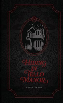 Hiding in Tello Manor