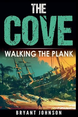 The Cove Walking The Plank