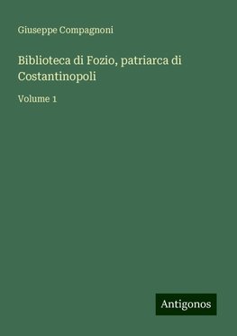 Biblioteca di Fozio, patriarca di Costantinopoli