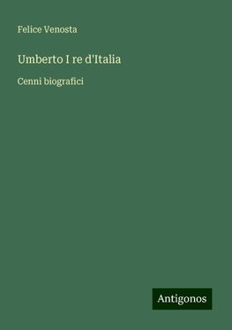 Umberto I re d'Italia