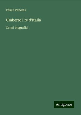 Umberto I re d'Italia