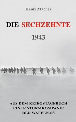 Die Sechzehnte 1943