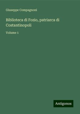 Biblioteca di Fozio, patriarca di Costantinopoli