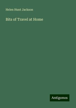 Bits of Travel at Home