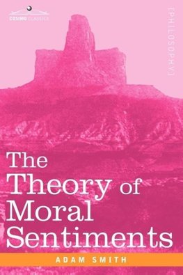 The Theory of Moral Sentiments