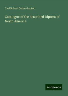 Catalogue of the described Diptera of North America