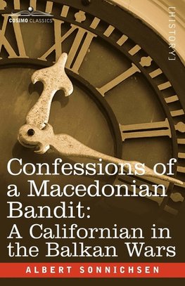 Sonnichsen, A: Confessions of a Macedonian Bandit