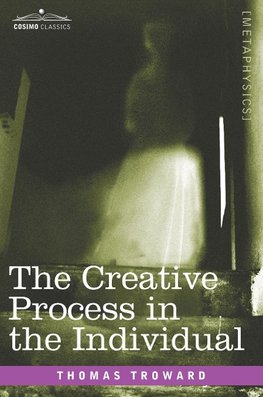 The Creative Process in the Individual