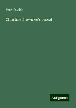 Christine Brownlee's ordeal