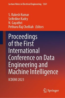 Proceedings of the First International Conference on Data Engineering and Machine Intelligence