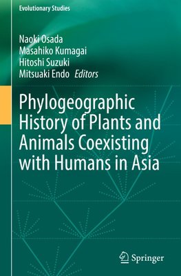 Phylogeographic History of Plants and Animals Coexisting with Humans in Asia