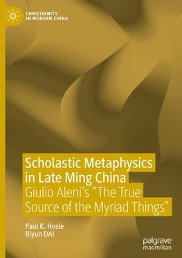 Scholastic Metaphysics in Late Ming China