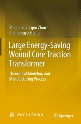 Large Energy-Saving Wound Core Traction Transformer