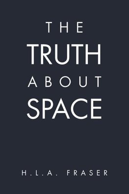 The Truth About Space