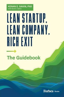 Lean Startup, Lean Company, Rich Exit