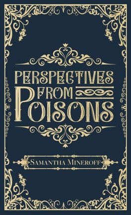 Perspectives from Poisons