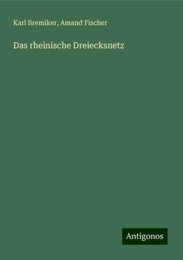 Das rheinische Dreiecksnetz