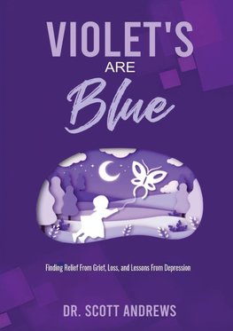 VIOLET'S ARE BLUE