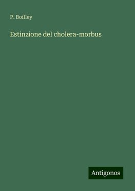 Estinzione del cholera-morbus