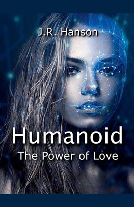 Humanoid - the Power of Love