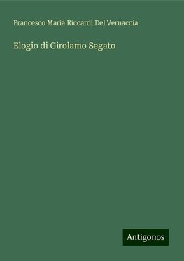 Elogio di Girolamo Segato