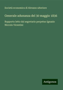 Generale adunanza del 30 maggio 1836