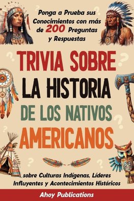 Trivia sobre la historia de los nativos americanos