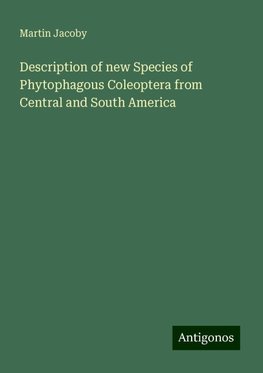 Description of new Species of Phytophagous Coleoptera from Central and South America