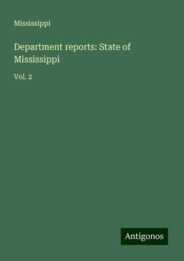 Department reports: State of Mississippi