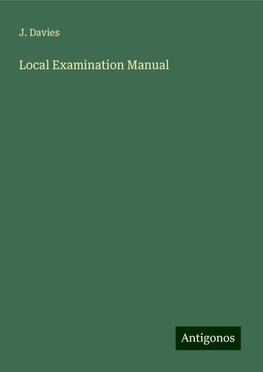 Local Examination Manual