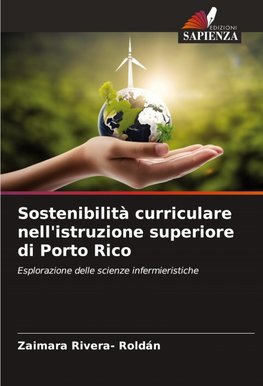 Sostenibilità curriculare nell'istruzione superiore di Porto Rico