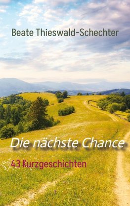 Die nächste Chance