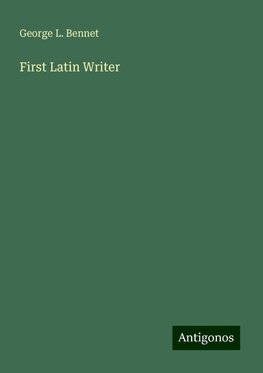 First Latin Writer