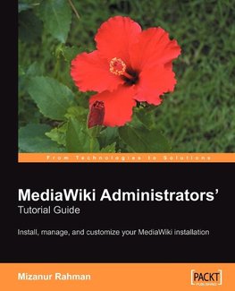 MEDIAWIKI ADMINISTRATORS TUTOR