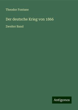 Der deutsche Krieg von 1866