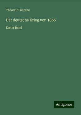 Der deutsche Krieg von 1866