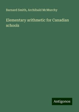 Elementary arithmetic for Canadian schools