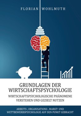 Grundlagen der Wirtschaftspsychologie