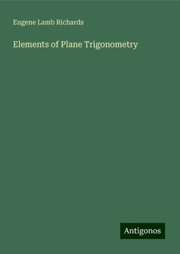 Elements of Plane Trigonometry