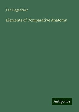 Elements of Comparative Anatomy