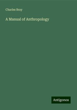 A Manual of Anthropology