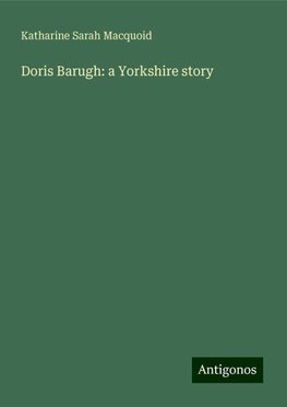 Doris Barugh: a Yorkshire story