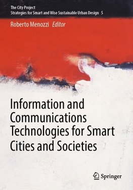 Information and Communications Technologies for Smart Cities and Societies