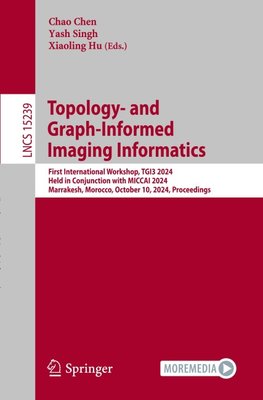 Topology- and Graph-Informed Imaging Informatics