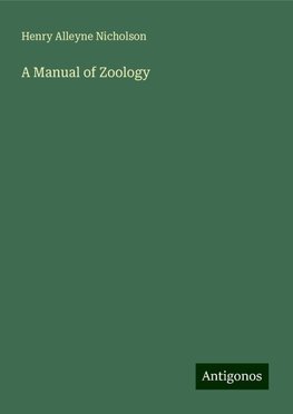 A Manual of Zoology