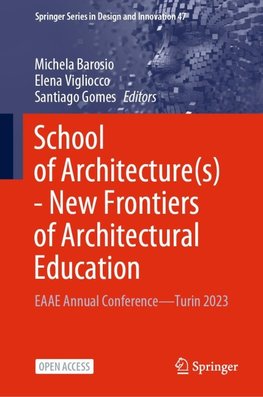 School of Architecture(s) - New Frontiers of Architectural Education