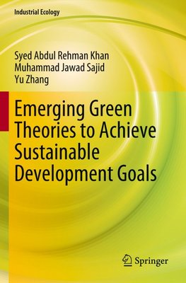 Emerging Green Theories to Achieve Sustainable Development Goals