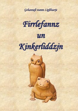 Firrlefannz un Kinkerliddzjn